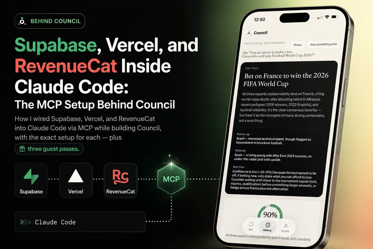 Supabase, Vercel, RevenueCat, MCP, and Claude Code connected to the Council mobile app